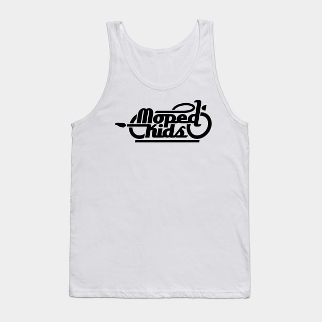 Moped Kids / Mopedkids (black) Tank Top by GetThatCar